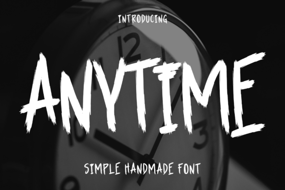 Anytime Font: Elevate Your Campaign Typography