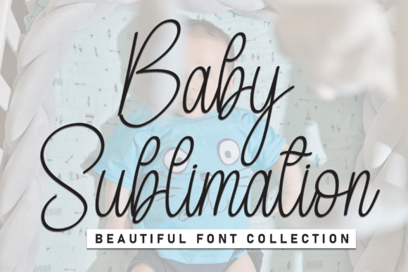Baby Sublimation: A Handwritten Font for Small Business
