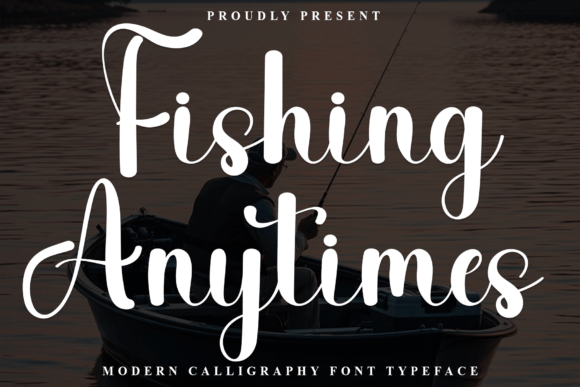 Fishing Anytimes: A Warm Script Font for Editorial Design