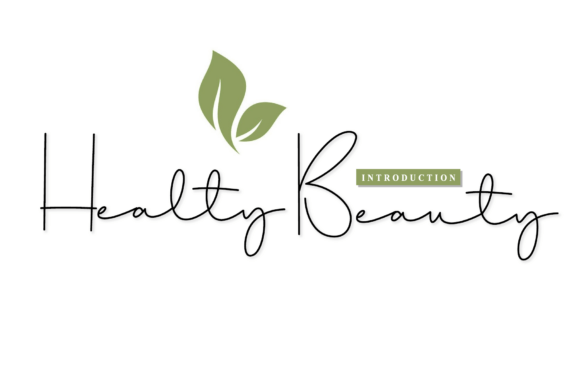 Healty Beauty: The Handwritten Font for Bold Campaigns
