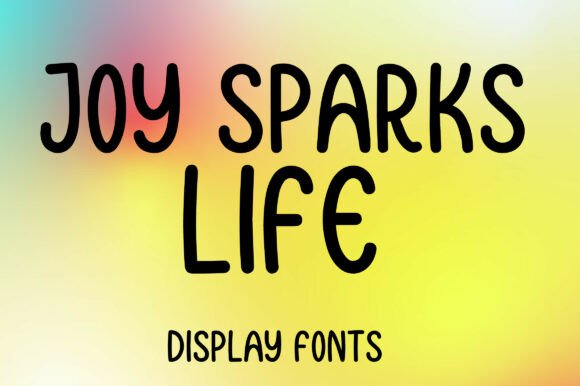 Joy Sparks Life: A Cheerful Handwritten Font for Editors