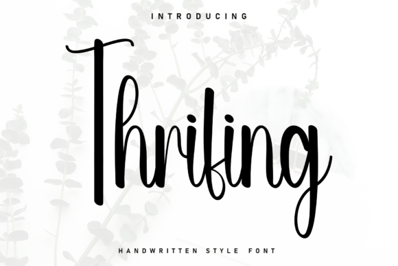 Thrifing: A Handwritten Font for Authentic Branding